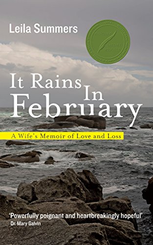 It Rains In February: A Wife's Memoir of Love and Loss (Dealing with depression, suicide, death, grief and loss) (English Edition) livre