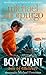 Boy Giant: Son of Gulliver by Michael Morpurgo