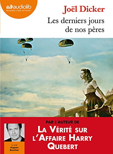 <a href="/node/27024">Les derniers jours de nos pères</a>