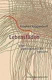Image de Lebensfäden: Zehn autobiographische Versuche