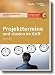 Projekttermine und -kosten im Griff (Projektmanagement Klartext) by 