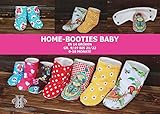  Home-Booties Baby selber nähen mit Schnittmuster für Gr. 9 bis 22 von firstloungeberlin Babyschuhe Boots: Ausführliches Nähbuch mit Sofort-Download-Schnittmuster zum Nähen der Home-Booties für Babys
