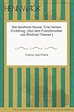  Der berühmte Sessel. Eine heitere Erzählung. (Aus dem Französischen von Winfried Thiemer.)