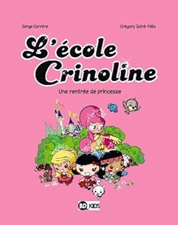 jaquette livre L'école Crinoline, Tome 01: Une rentrée de princesse