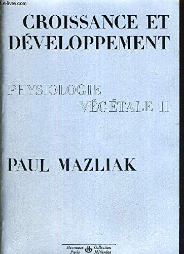 Physiologie végétale. Croissance et développement, tome 2 gratuit Physiologie végétale. Croissance et développement, tome 2 gratuit