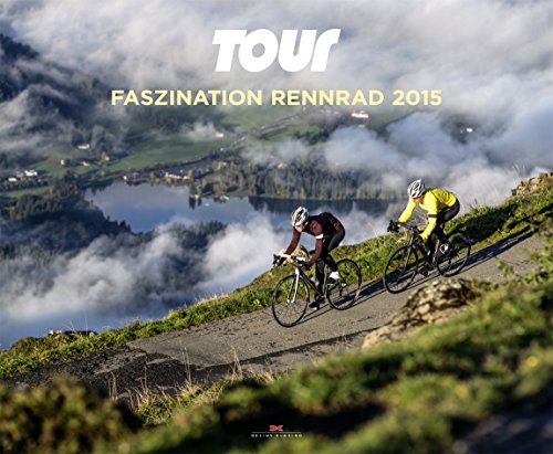 Tour - Faszination Rennrad 2015