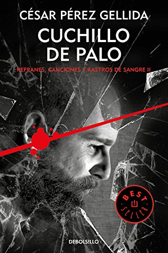 Download Cuchillo de palo (Refranes, canciones y rastros de sangre 2) (BEST SELLER) Download Cuchillo de palo (Refranes, canciones y rastros de sangre 2) (BEST SELLER)