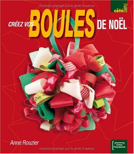 couverture de : Cr&eacute;ez vos boules de No&euml;l