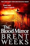 The Blood Mirror: Book Four of the Lightbringer series (English Edition) by Brent Weeks