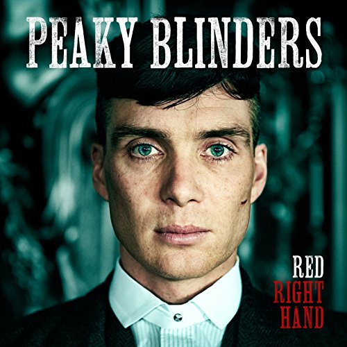 Red Right Hand (Theme from 'Peaky Blinders') by Nick Cave And The Bad