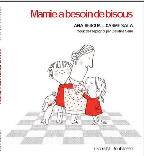 couverture de : Mamie a besoin de bisous