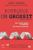 Pourquoi on grossit - Nouvelle édition