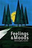 Feelings and Moods Feelings and Moods