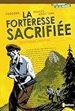 Image de Vercors, Juillet-Août 1944 : La Forteresse sacrifiée