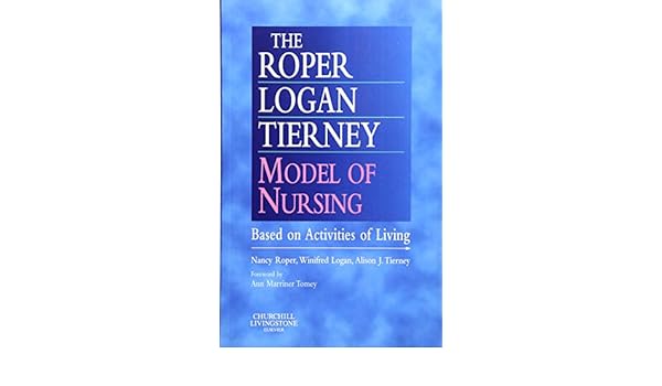 Roper, logan and tierney model of nursing advantages and disadvantages image