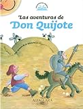 Las Aventuras de Don Quijote (Mis Primeros Clasicos) by Miguel De Cervantes