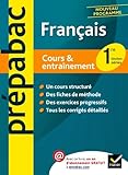 Français 1re - Prépabac Cours & entraînement: Cours, méthodes et exercices - Première