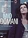 Il Mio Domani [Import]