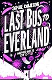 Last Bus to Everland by 