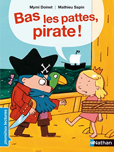 Télécharger Bas les pattes, pirate ! - Premières Lectures CP Niveau 3 - Dès 6 ans PDF Ebook En Ligne