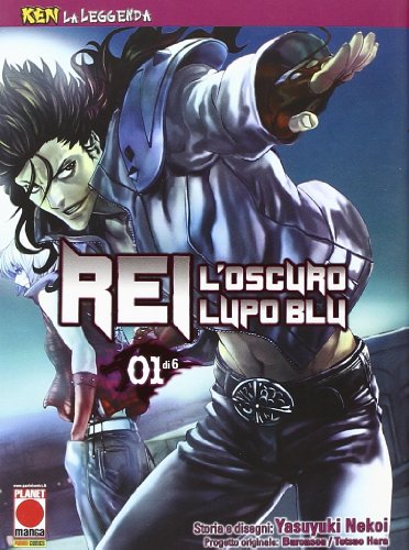 Download Rei, l'oscuro lupo blu. Ken la leggenda. Ediz. illustrata: 1 Download Rei, l'oscuro lupo blu. Ken la leggenda. Ediz. illustrata: 1