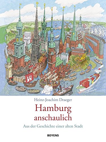 Download Hamburg anschaulich: Aus der Geschichte einer alten Stadt Download Hamburg anschaulich: Aus der Geschichte einer alten Stadt
