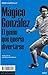Mágico González: El genio que quería divertirse (Sotavento, Band 3)