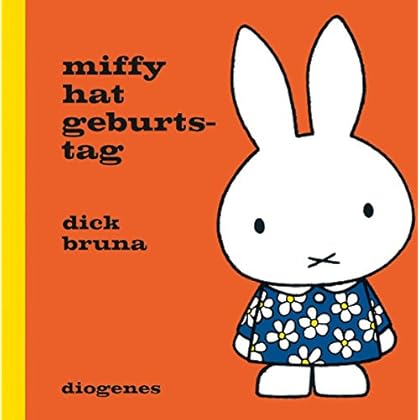 Miffy hat Geburtstag (Kinderbücher, Band 1219) Miffy hat Geburtstag (Kinderbücher, Band 1219)