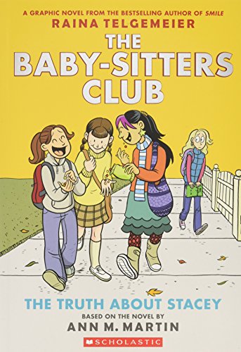 The Baby-Sitters Club Graphix#02 the Truth About Stacey