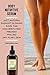 Body Nutritive Serum | Best Skin Care Moisturizer | Best Way To Achieve That Golden Sun Kissed Tan | Get the Best Looking and Feeling Skin Ever | 13 Skin Loving Ingredients