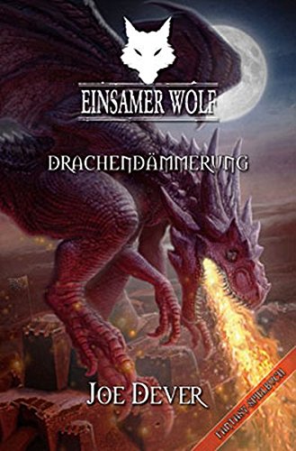 Download Einsamer Wolf 18 - Drachendämmerung