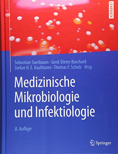 Preisvergleich Produktbild Medizinische Mikrobiologie und Infektiologie (Springer-Lehrbuch)