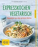 Image de Expresskochen Vegetarisch: Rasantes aus der grünen Küche
