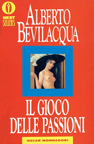 Alberto Bevilacqua - Il gioco delle passioni  (1989)