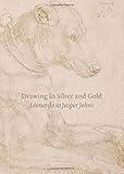Read Online Drawing in Silver and Gold - From Keonardo to Jasper Johns Kindle Editon