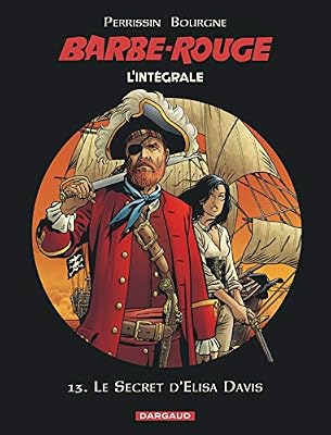 Barbe-Rouge - Intégrales - tome 13 - Le Secret d'Elisa Davis