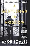 A Gentleman in Moscow A Gentleman in Moscow