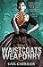 Waistcoats and Weaponry: Number 3 in series (Finishing School) (English Edition) by Gail Carriger