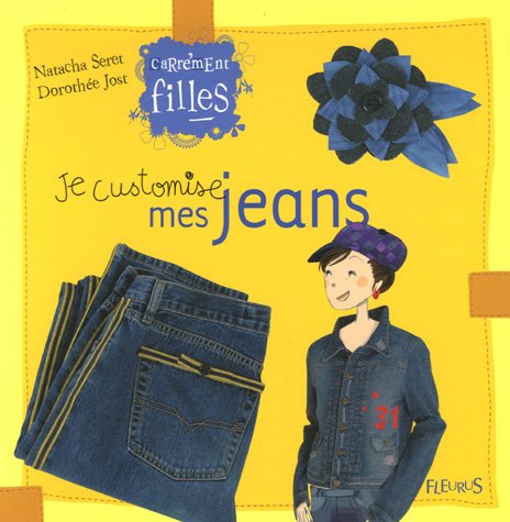 couverture de : Je customise mes jeans