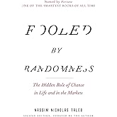 Fooled by Randomness: The Hidden Role of Chance in Life and in the Markets: 1 (Incerto)