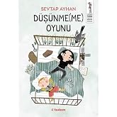D&uuml;ş&uuml;nme(me) Oyunu (Kapak değişebilir)