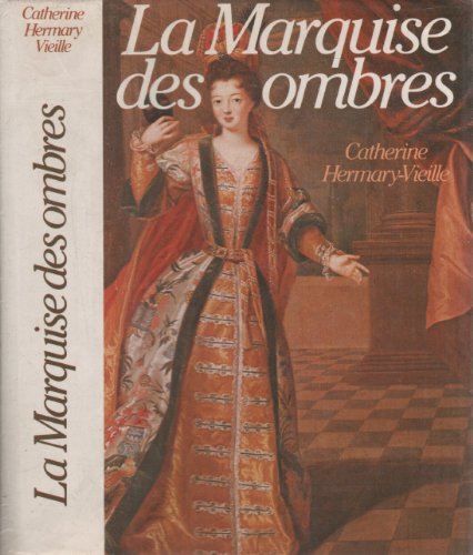 couverture de : La Marquise des ombres   ou la Vie de Marie-Madeleine d'A...