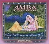 Amba - A Love Chant (Healing Mantras) by 