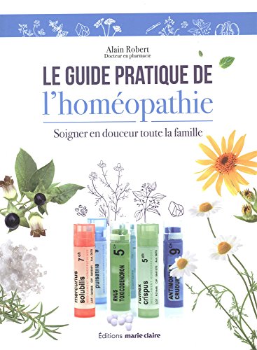 Le guide de l'homéopathie