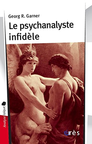 Download Le Psychanalyste infidèle