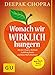 Produktbild Wonach wir wirklich hungern: Mit der Chopra-Methode Erfüllung finden und dauerhaft abnehmen