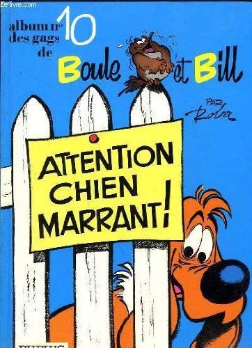 couverture de : BOULE ET BILL ATTENTION CHIEN MARRANT !