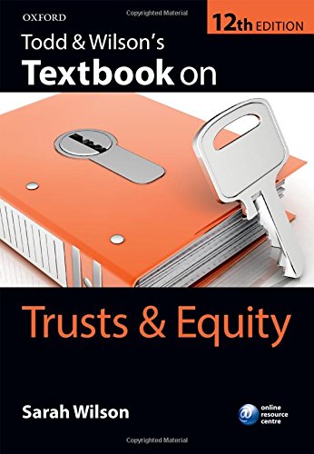 Todd & Wilson's Textbook on Trusts & Equity 12/e