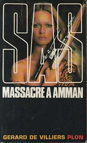 couverture de : S.A.S. Massacre &agrave; Amman