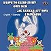 Produktbild I Love to Sleep in My Own Bed Jag Alskar att Sova i Min Sang (swedish childrens books, swedish kids books): swedish bilingual, swedish baby books, svenska (English Swedish Bilingual Collection)